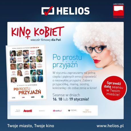 Styczniowe Kino Kobiet i komedia Po prostu przyjaźń w kinach Helios