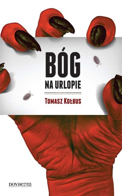 Bóg na urlopie — Tomasz Kołbus