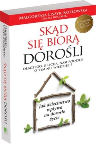 Skąd się biorą dorośli