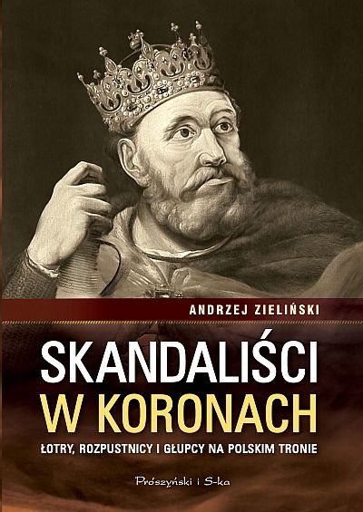 Skandaliści w koronach
