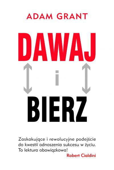 Dawaj i bierz. Przełomowe podejście do sukcesu