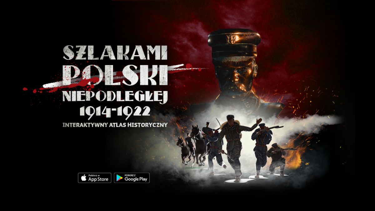 Szlakami Polski Niepodległej - aplikacja mobilna Instytutu Historii UMCS - 3