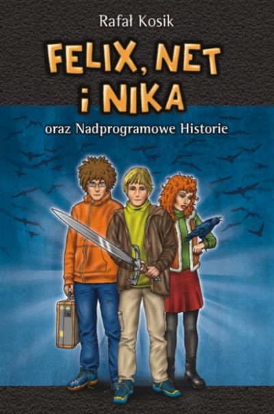 Felix, Net i Nika