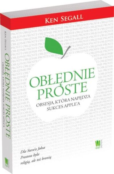 Obsesja, która napędza sukces Apple&#8217;a